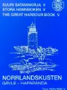 Suuri Satamakirja V, Norrlandskusten (2023)
